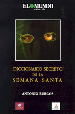 Portada del "Diccionario Secreto de la Semana Santa" 