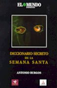 "Diccionario secreto de la Semana Santa"